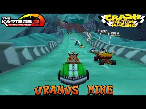 The Karters 2 Turbo Charged: Crash Tag Team Racing: Uranus Mine Mod