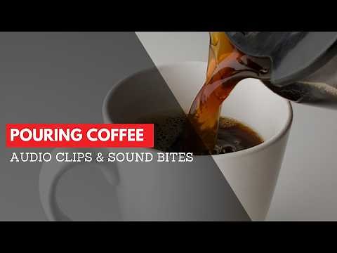Pouring Coffee Sound Effect | Audio Clips & Sound Bites | Clean Sound Clips