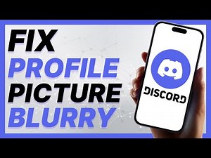 How To Fix Discord Profile Picture Blurry (2024)