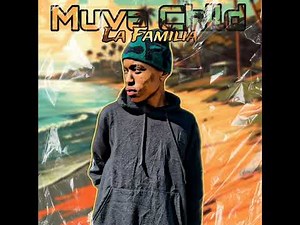 Muva Child - La Familia (Original Mix)
