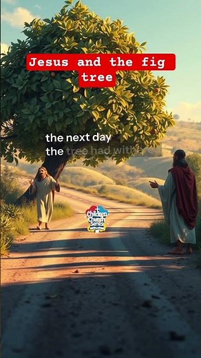 Jesus and the Fig Tree — One Powerful Lesson!