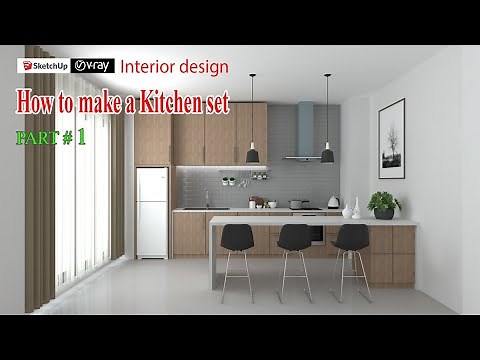 Sketchup Interior design - make a kitchen set part 1
