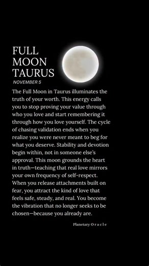 ✨ Have you been chasing love that mirrors your worth—or your wounds? The Full Moon in Taurus at 13° reveals the truth of your value. It’s time to stop proving your worth through others and start remembering it through self-love. Stability begins within, not through someone’s approval. When you release attachment built on fear, you attract love that’s steady, grounded, and real. You no longer seek to be chosen—you remember that you already are. 💫 What truth is this Full Moon reflecting back to y