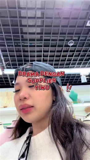 DRAMA DENGAN SUPPLIER YIWU ! BETE BANGET JUJUR ! #yiwuinternationaltradecity #yiwumarket #fypviralシ #fypシ゚