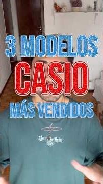 Estos son los 3 modelos de Casio más vendidos a lo largo de toda su historia