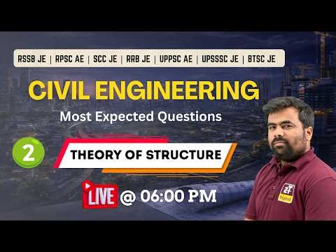 2.Theory of Structure | Most Expected Questions | RSSB JE | RPSC AE | SCC JE | RRB JE II ZONETECH
