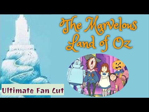 The Marvelous Land of Oz 1987 CINAR Ultimate Fan Cut