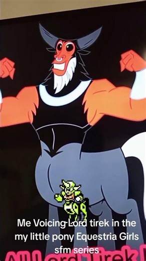 My voice for Tirek in the future sfm Equestria girls series.