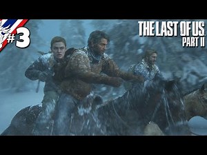The Last of Us: Part II #3 พลาดครั้งยิ่งใหญ่