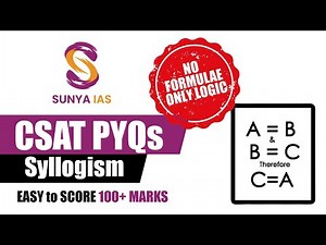 CSAT PYQs(Topic-Wise) - Syllogism | UPSC CSE Prelims 2023 | Sunya IAS