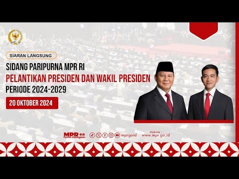 Sidang Paripurna MPR RI Pelantikan Presiden dan Wakil Presiden Periode 2024 - 2029