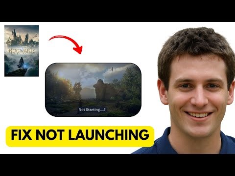 How to Fix Hogwarts Legacy Not Launching ✅ EASY (2026 Updated Guide)