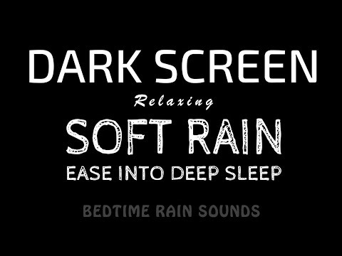 Ease Into Deep Sleep! Soft RAIN Sounds for Better Restful Sleep | Black Screen ASMR