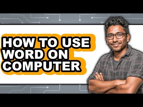 How to Use Word on Computer (updated)