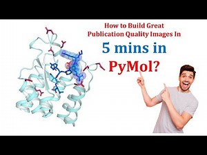 Learn How to Make Great Publication Quality Images in Pymol in 5 Minutes!