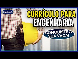 COMO ELABORAR UM CURRÍCULO DE SUCESSO para ENGENHARIA | ESTÁGIO E TRAINEE