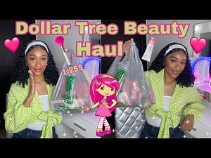Dollar Tree Makeup & Beauty Haul 🎀 New Arrivals