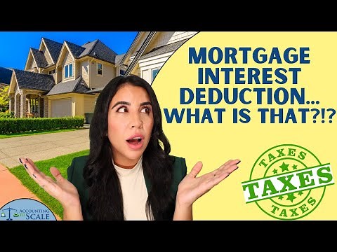 Mortgage Interest Deduction... What is that?!?