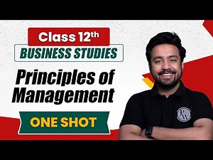 Principles of Management in One Shot | Business studies Class 12th | Commerce Wallah by PW