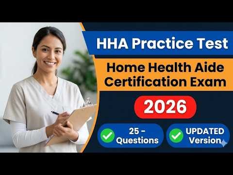 Pass The 2026 HHA Certification Exam First Try Ultimate Practice Test And Exact Answers