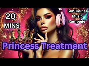 Extremely Powerful👑Princess Treatment Subliminal 🌹 Attract love & luxury[Soft Life AFFIRMATIONS]