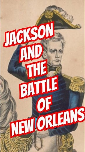 The Epic Battle of New Orleans: Jackson's Triumph