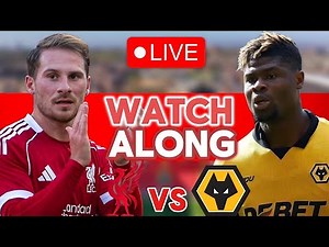 LIVERPOOL VS WOLVES LIVE STREAM | PREMIER LEAGUE | FULL MATCH LIVE TODAY