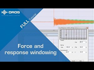 Force and response windowing - Full tutorial