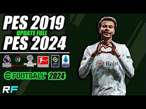 PES 2019 Update 2024 v2