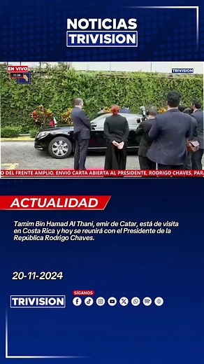 Emir de Catar Tamim Bin Hamad Al Thani Visita Costa Rica