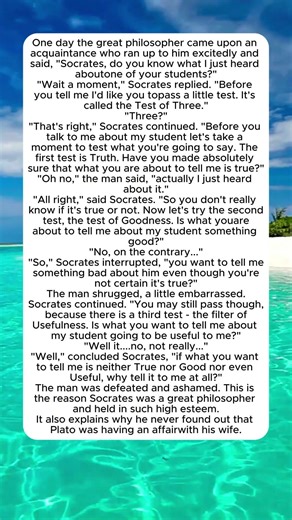 The Test of Three #socrates #philosophy #funny #gossip #comedy #jokes #humor #truth #goodness