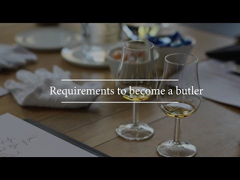 What qualifications do you need to become a butler?