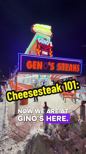 How to Order a Philly Cheesesteak at Geno's Steaks