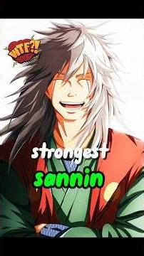 the strongest sannin in Naruto😱 #naruto #narutoshippuden #anime #shorts