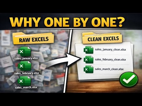 Stop Cleaning Excel Files One by One