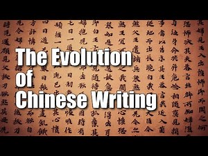 The Evolution of Chinese Writing