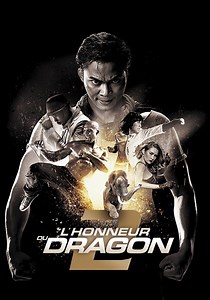 Regarder L'Honneur du dragon 2 en streaming complet