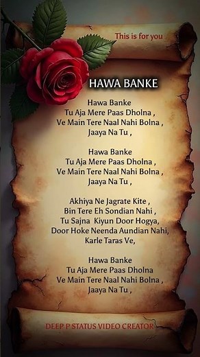 Hawa Banke ❤️‍🩹 Love song | Hindi lyrics | DEEP P STATUS VIDEO CREATOR