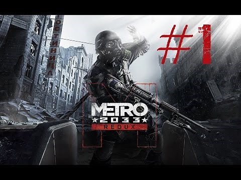 METRO 2033 REDUX Gameplay Español Capítulo #1 Oscuridad