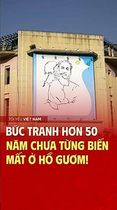 The portrait of Ho Chi Minh at Sword Lake that has remained unchanged in Hanoi for over 50 years