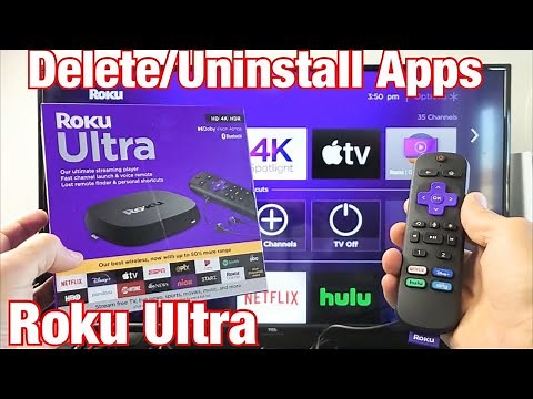 Roku Ultra: How to Delete/Uninstall Apps