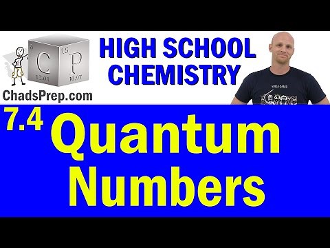 7.4 Quantum Numbers | High School Chemistry