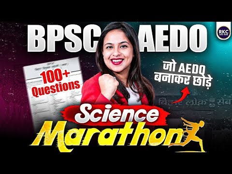 BPSC AEDO Vacancy 2025 | SCIENCE MARATHON CLASS by Dr. Aakriti Raj | BPSC AEDO Syllabus 2025