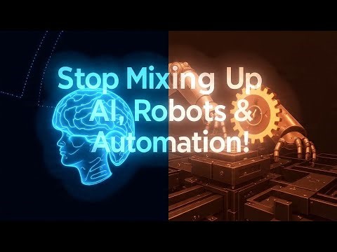 Stop Mixing Up AI, Robots & Automation — Here’s the Truth!