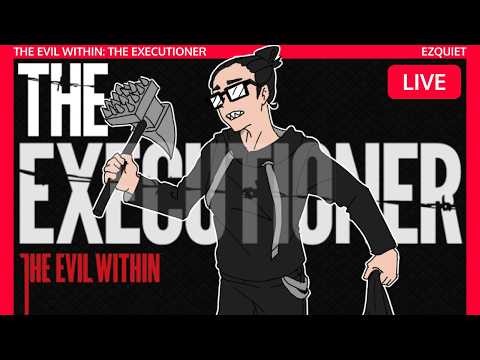 the exeQtioner [The Evil Within: The Executioner]