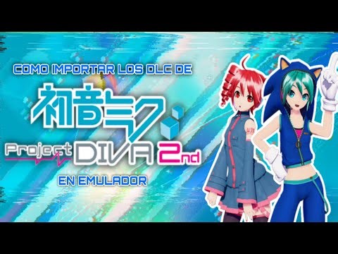 Como importar los DLC de Project Diva 2nd# en PPSSPP (Tutorial)