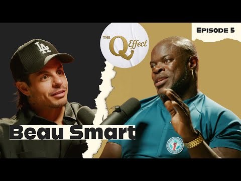 “Unmasking the Moves: Beau ‘Casper’ Smart on directing, Acting & Reinvention | The Q Effect”