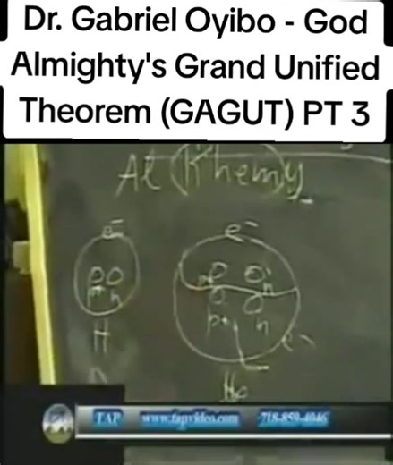 2.1K views · 40 reactions | Dr. Gabriel Oyibo - God Almighty's Grand Unified Theorem (GAGUT) PT 3 | Ancient Kushite Global Empire Media | Facebook