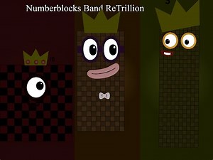 Numberblocks band Retrillion Remastered 100.0CentiFemillion-1.0Attillion