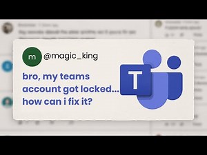Unblock your Microsoft Teams Account in SImple Steps